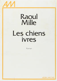 Les Chiens ivres