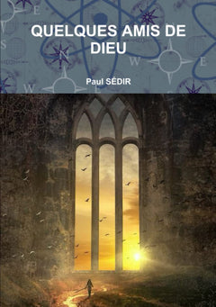 Quelques Amis de Dieu