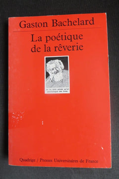 La poetique de la reverie