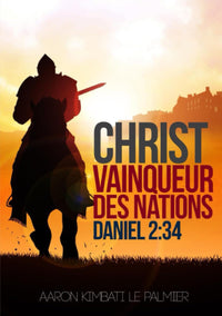 Christ le vainqueur des royaumes