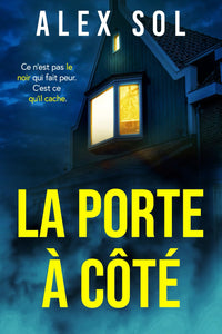 La porte à côté