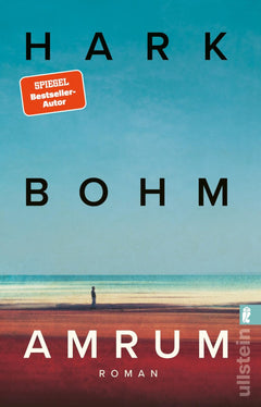 Amrum: Roman | Der SPIEGEL-Bestseller: Ein Roman über die Liebe zu einer Insel und eine Freundschaft, die alle Gräben überwindet
