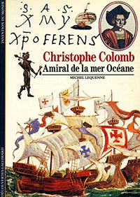 CHRISTOPHE COLOMB, AMIRAL DE LA MER OCEANE