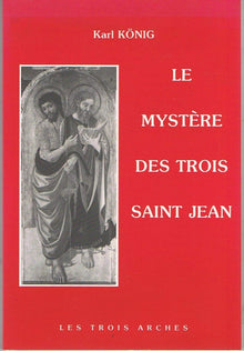 Le mystère des trois Saint-Jean