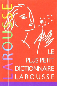 Le plus petit dictionnaire Larousse