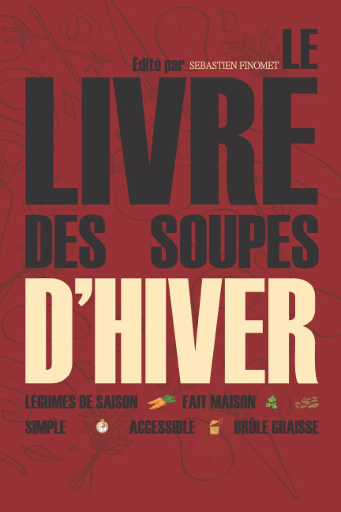 Le livre des soupes d'hiver