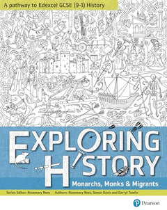Exploring History Monarchs, Monks and Migrants: Monarchs, Monks and Migrants