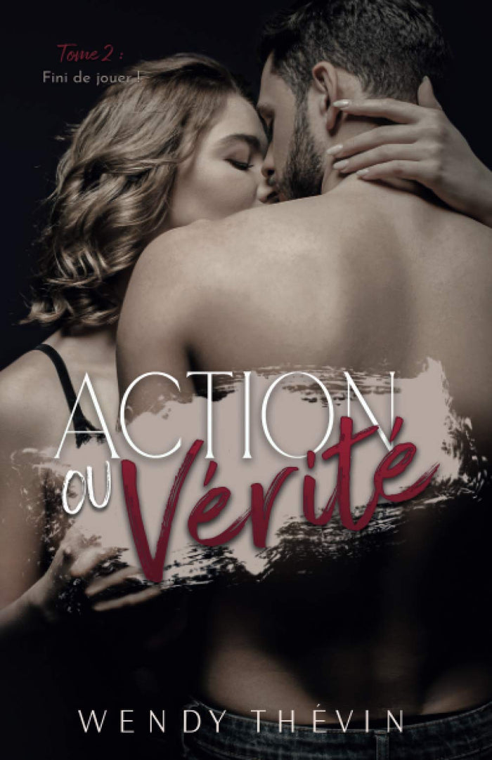 Action ou vérité: fini de jouer !