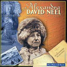 Alexandra David-Neel, la femme aux semelles de vent