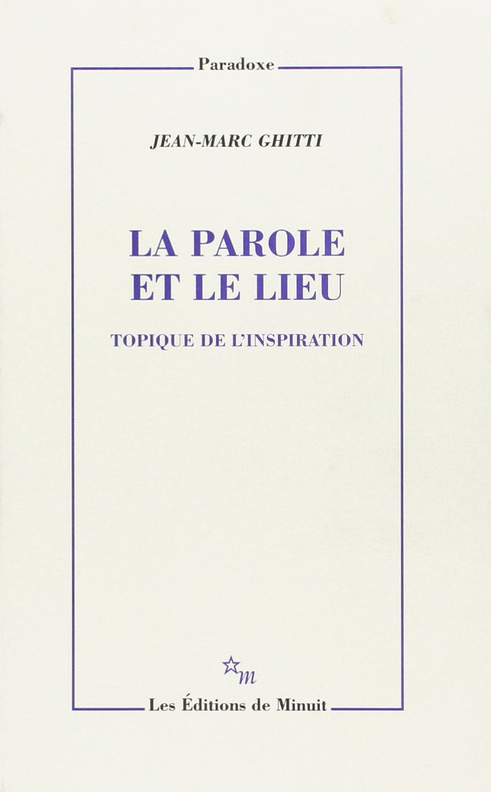 La parole et le lieu : topique de l'inspiration