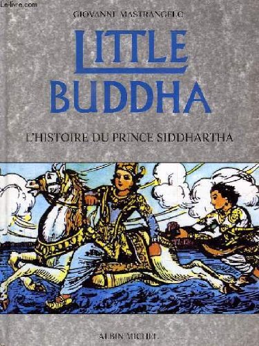 Little Buddha: L'histoire du prince Siddhartha