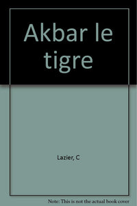 Akbar le tigre
