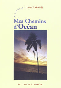 Mes chemins d'océan