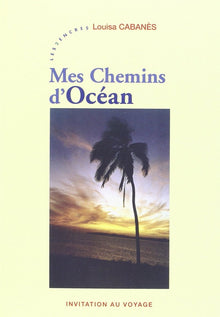 Mes chemins d'océan