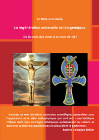 La régénération universelle est biogénique