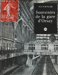 Souvenirs de la Gare d'Orsay