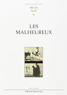 Les malheureux