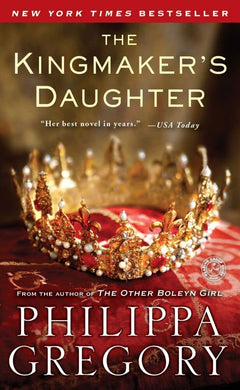 The Kingmaker's Daughter.