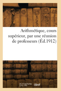 Arithmétique, cours supérieur