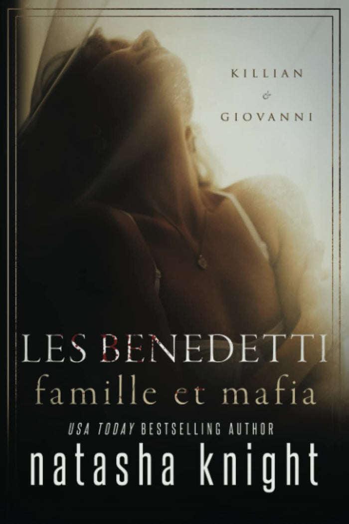 Les Benedetti, famille et mafia