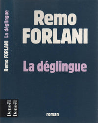 la déglingue