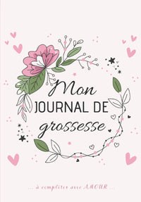 Mon journal de grossesse à compléter avec amour