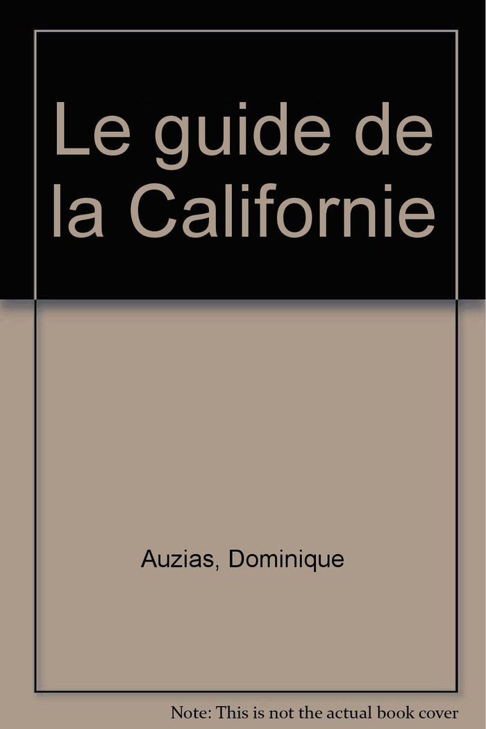 Le guide de la Californie