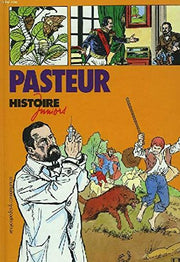Histoire Juniors : Pasteur