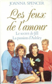 Le secret de Jill, la passion d'Ahley (les feux de l'amour)