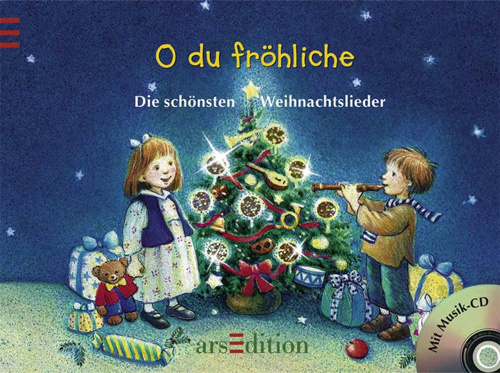 O du fröhliche: Die schönsten Weihnachtslieder