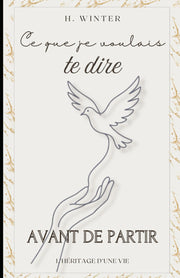 Ce que je voulais te dire avant de partir