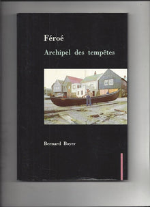 Féroé, archipel des tempêtes