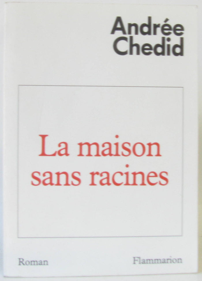 La maison sans racines
