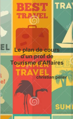 Le plan de cours d'un prof de Tourisme d'Affaires