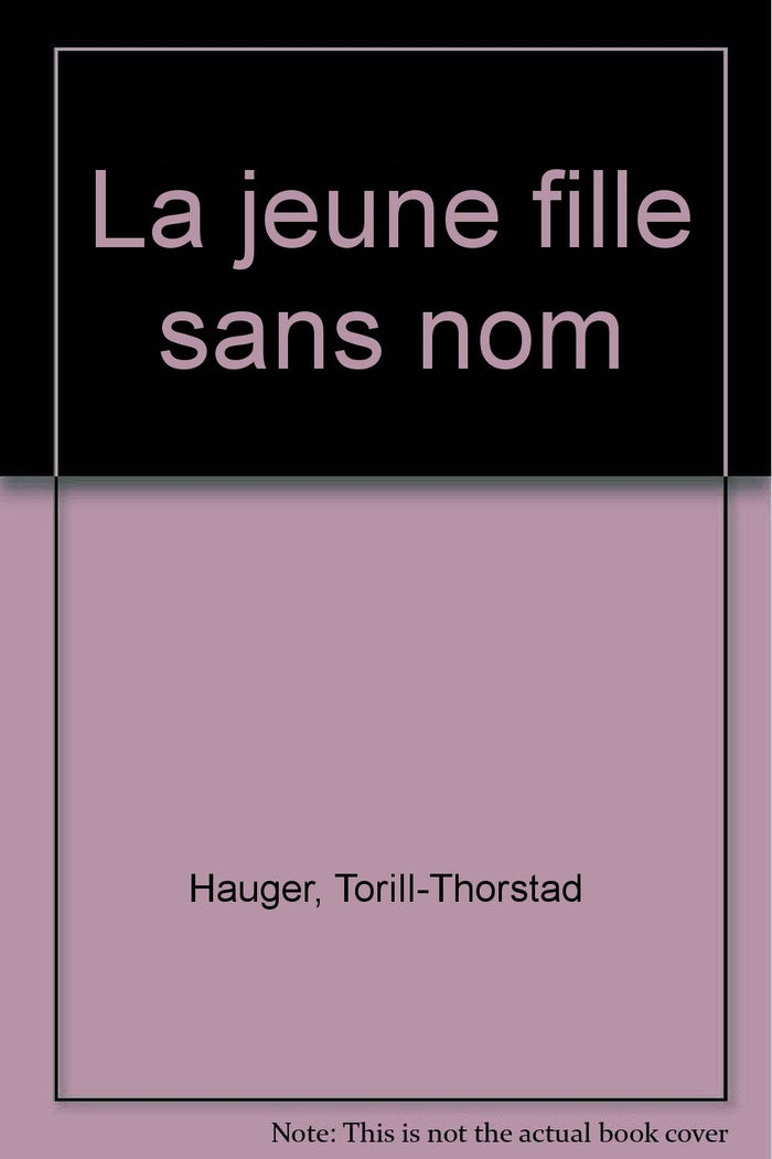 Jeune fille sans nom (La)