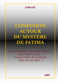 Confusion autour du mystère de Fatima