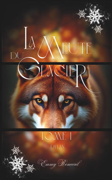 La meute du Glacier: Dylan & Manon