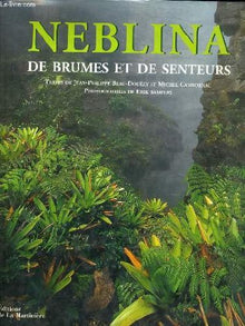 Neblina de brumes et de senteurs