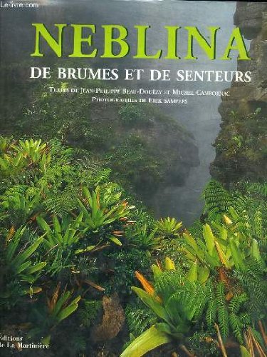 Neblina de brumes et de senteurs