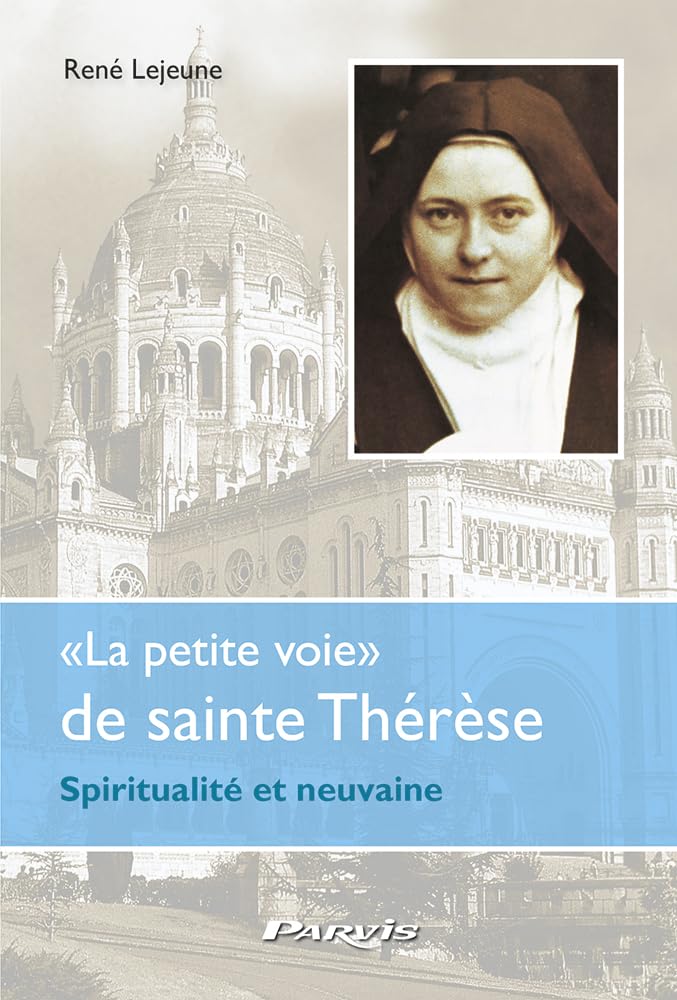 La petite voie de Sainte Thérèse