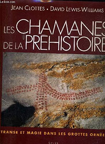 Les Chamanes de la préhistoire