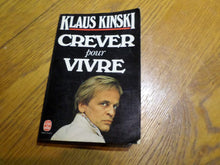 Crever pour vivre (Le Livre de poche)