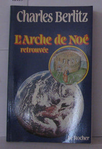 L'arche de Noé retrouvée