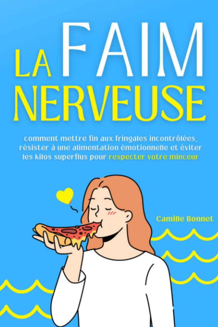 La faim nerveuse