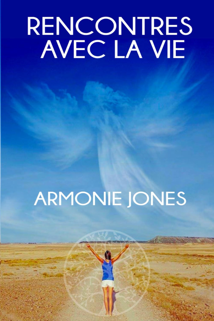 Rencontres avec la vie