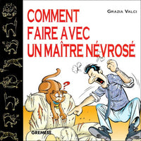 Comment Faire Avec Un Maitre Nevrose