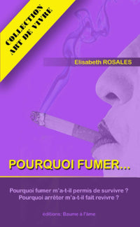 Pourquoi fumer...