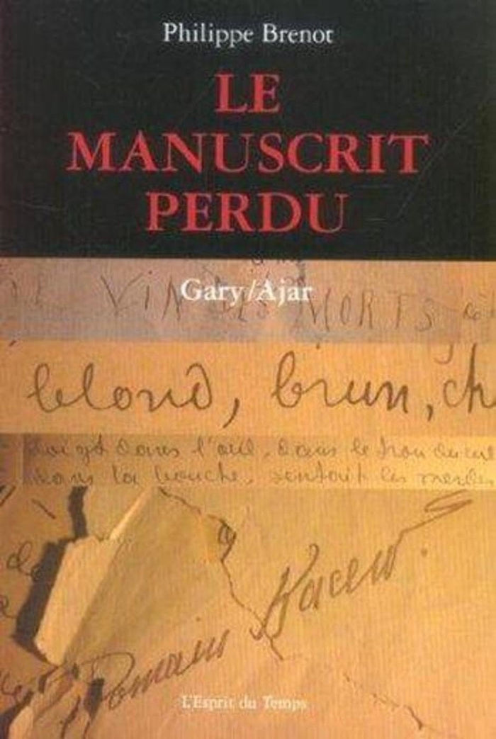Le manuscrit perdu: Gary/Ajar