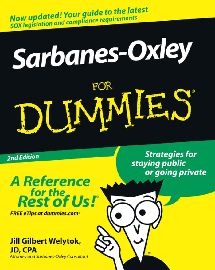 Sarbanes-Oxley For Dummies Second Edition