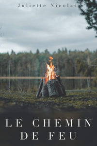 Le Chemin de feu